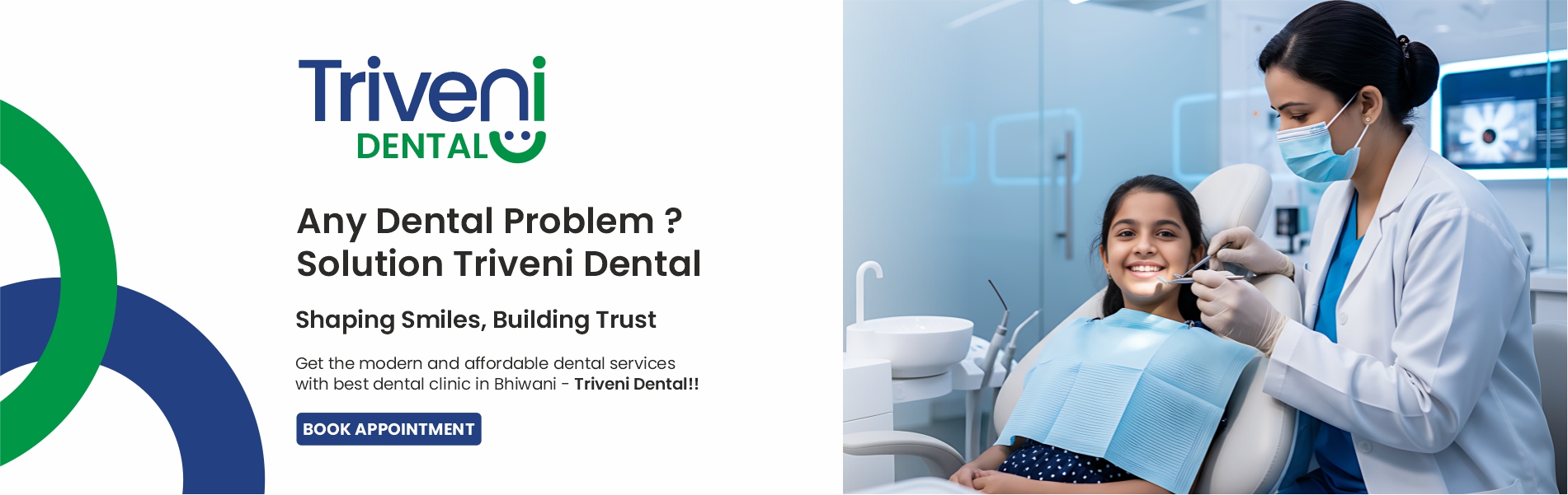 Triveni Dental Clinic Bhiwani