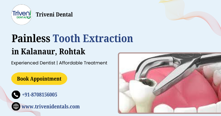 Tooth Extraction in Kalanaur – Safe, Affordable and Painless Treatment