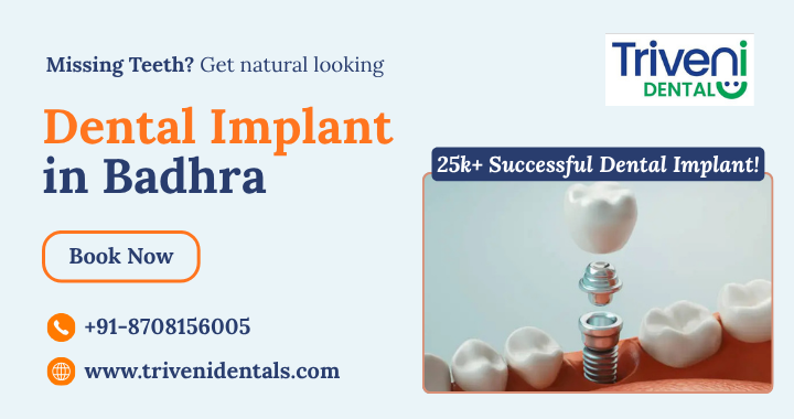 Missing Teeth? Get Natural-Looking Dental Implant in Badhra